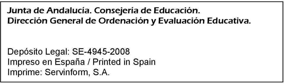 España / Printed in Spain Imprime: Consejería