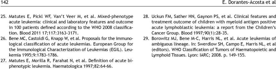Bene MC, Castoldi G, Knapp W, et al. Proposals for the immunological classification of acute leukemias. European Group for the Immunological Characterization of Leukemias (EGIL).