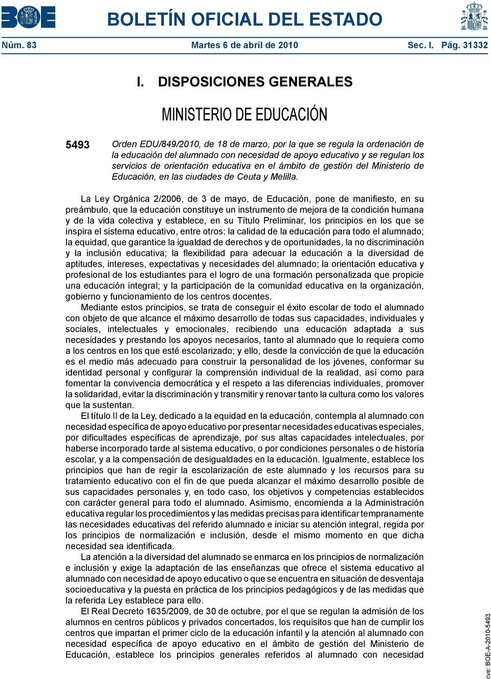 los servicios de orientación educativa en el ámbito de gestión del Ministerio de Educación, en las ciudades de Ceuta y Melilla.
