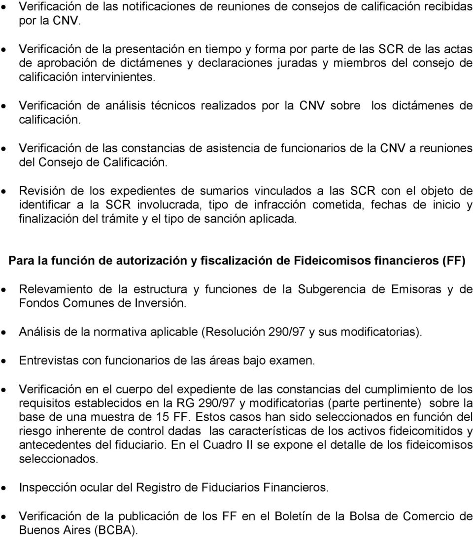 Verificación de análisis técnicos realizados por la CNV sobre los dictámenes de calificación.