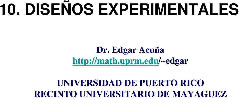edu/~edgar UNIVERSIDAD DE PUERTO