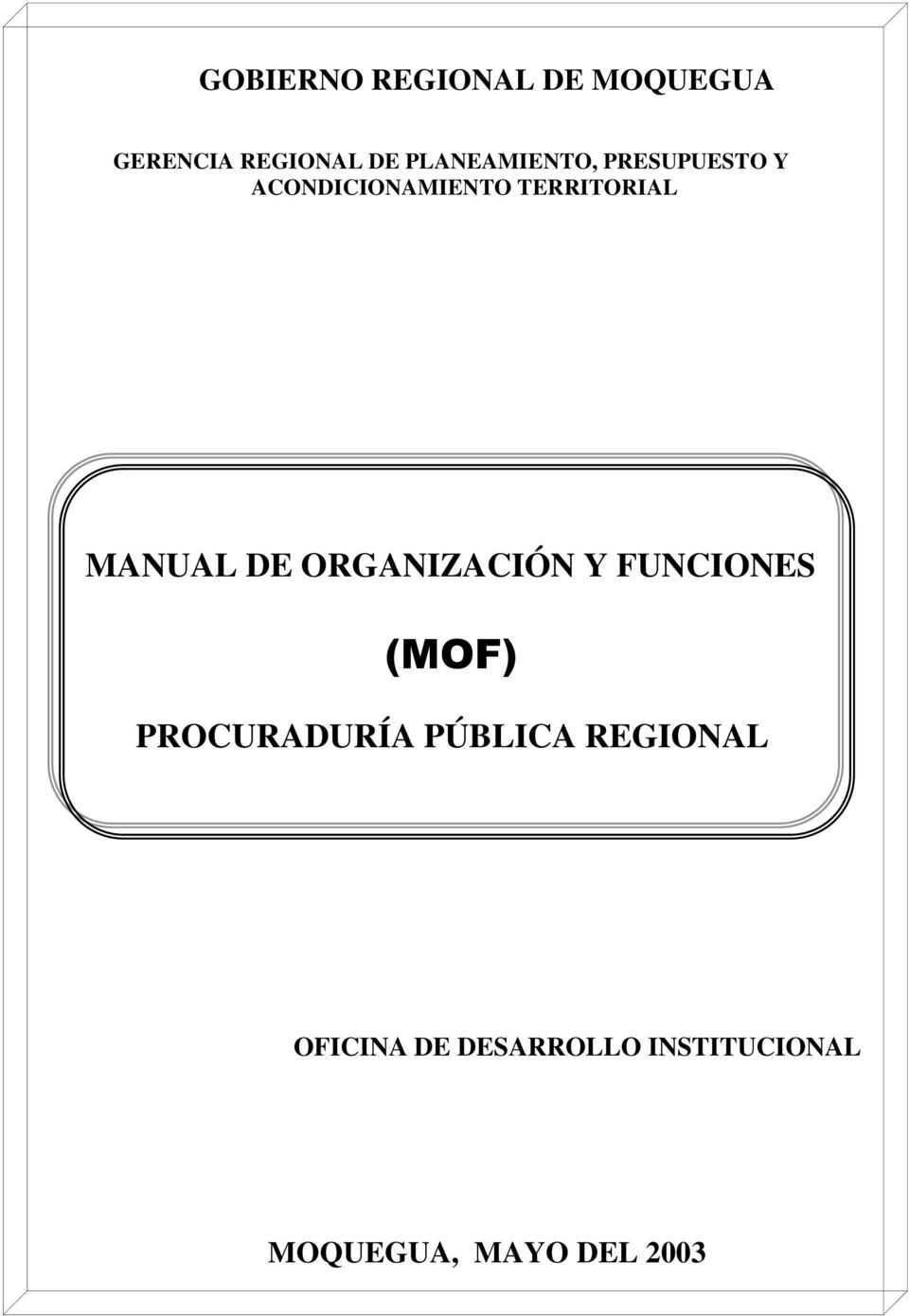 MANUAL DE ORGANIZACIÓN Y FUNCIONES (MOF) PROCURADURÍA