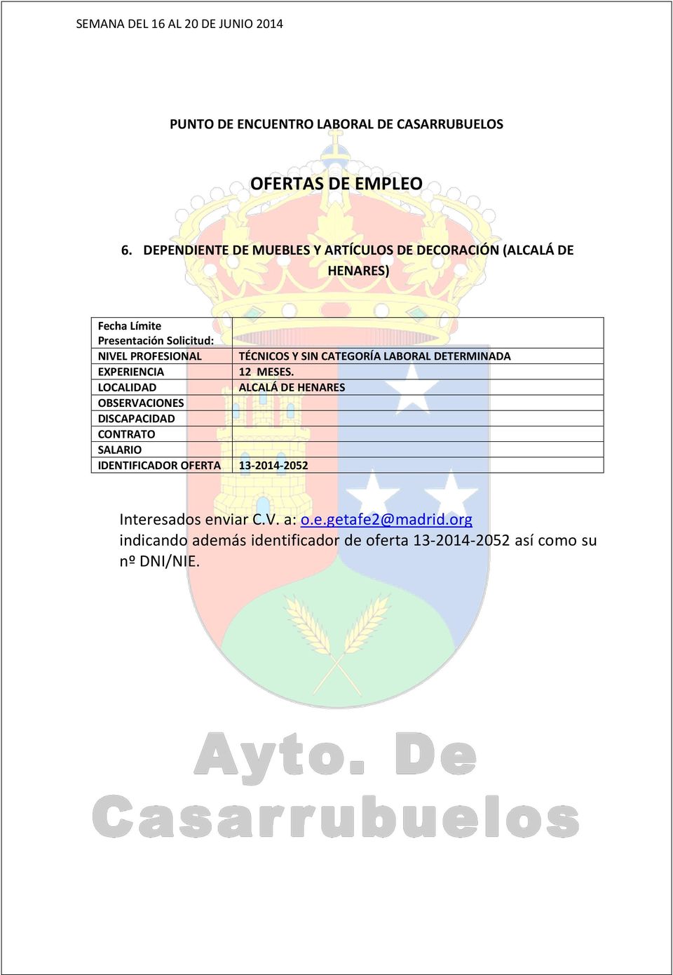 ALCALÁ DE HENARES OBSERVACIONES IDENTIFICADOR OFERTA 13-2014-2052 Interesados