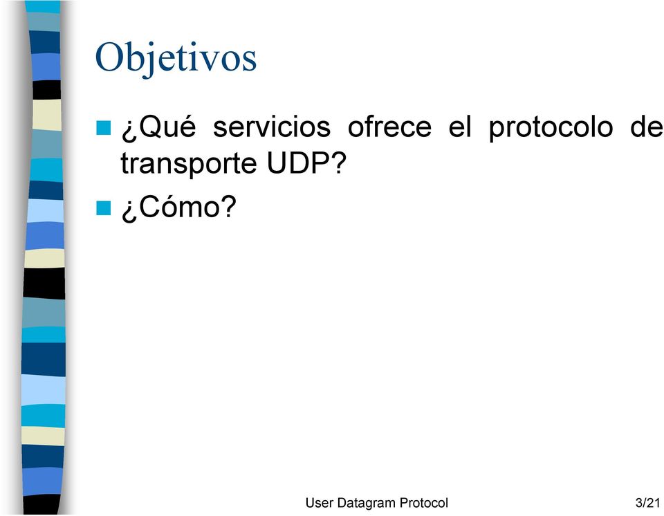 transporte UDP? Cómo?