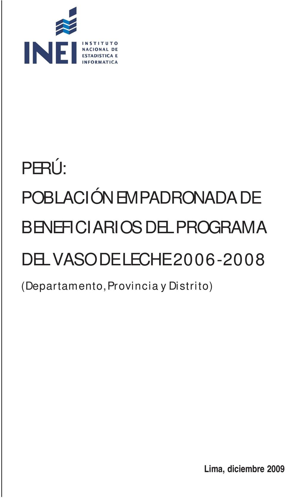 DEL VASO DE LECHE 2006-2008 (