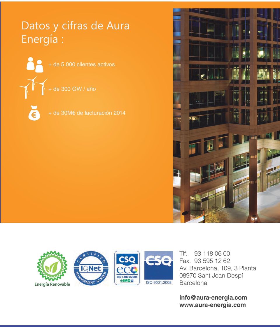2014 Energía Renovable Tlf. 93 118 06 00 Fax. 93 595 12 62 Av.