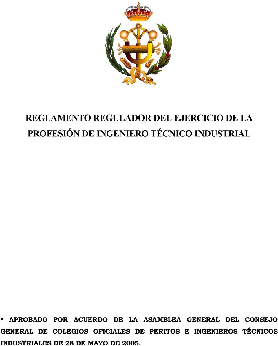 ASAMBLEA GENERAL DEL CONSEJO GENERAL DE COLEGIOS OFICIALES