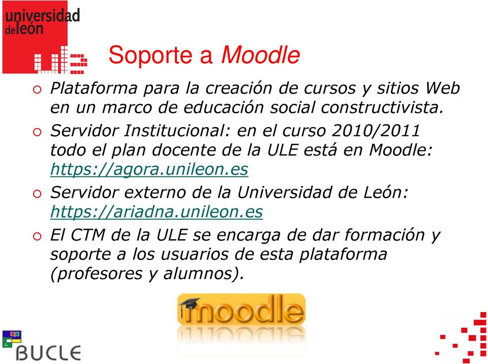 Servidor Institucional: en el curso 2010/2011 todo el plan docente de la ULE está en Moodle:
