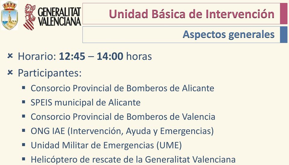 Alicante Consorcio Provincial de Bomberos de Valencia ONG IAE (Intervención, Ayuda y