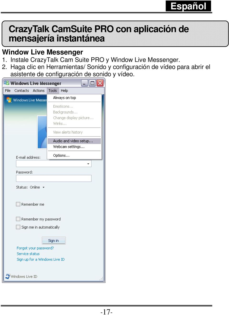 Instale CrazyTalk Cam Suite PRO y Window Live Messenger. 2.