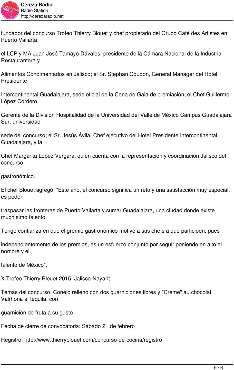 Stephan Coudon, General Manager del Hotel Presidente Intercontinental Guadalajara, sede oficial de la Cena de Gala de premiación; el Chef Guillermo López Cordero, Gerente de la División Hospitalidad