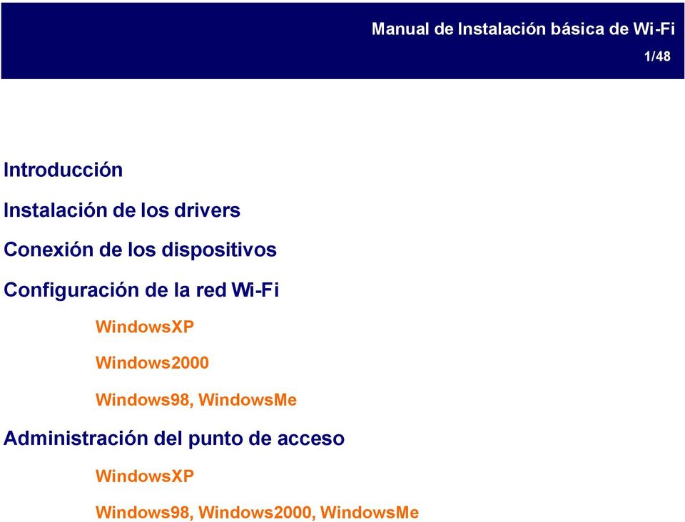 Windows2000 Windows98, WindowsMe Administración del