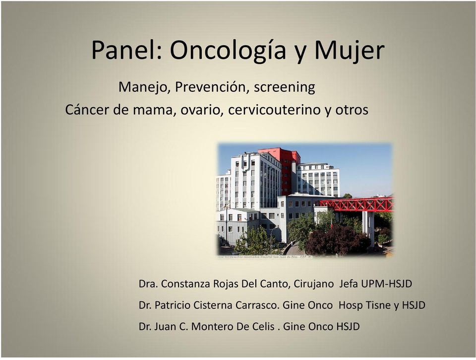 Constanza Rojas Del Canto, Cirujano Jefa UPM-HSJD Dr.
