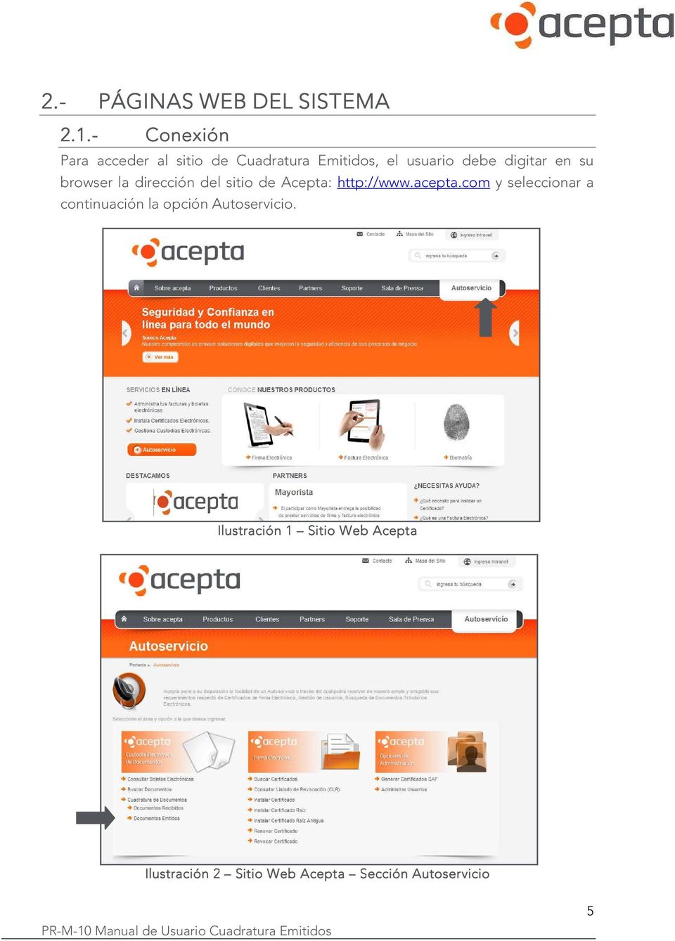 digitar en su browser la dirección del sitio de Acepta: http://www.acepta.