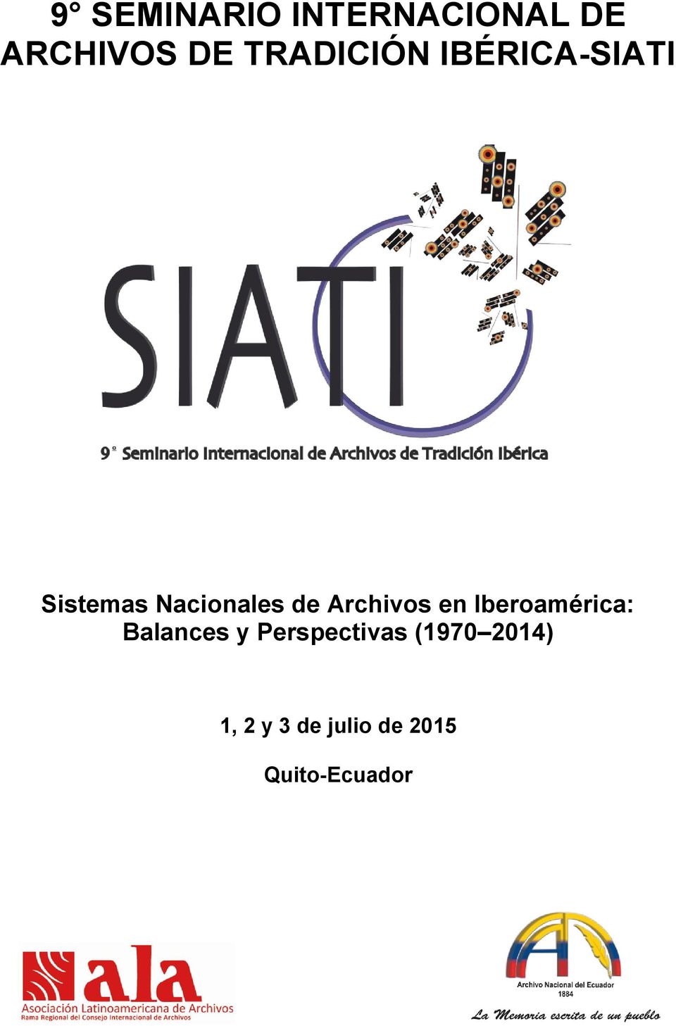 Archivos en Iberoamérica: Balances y