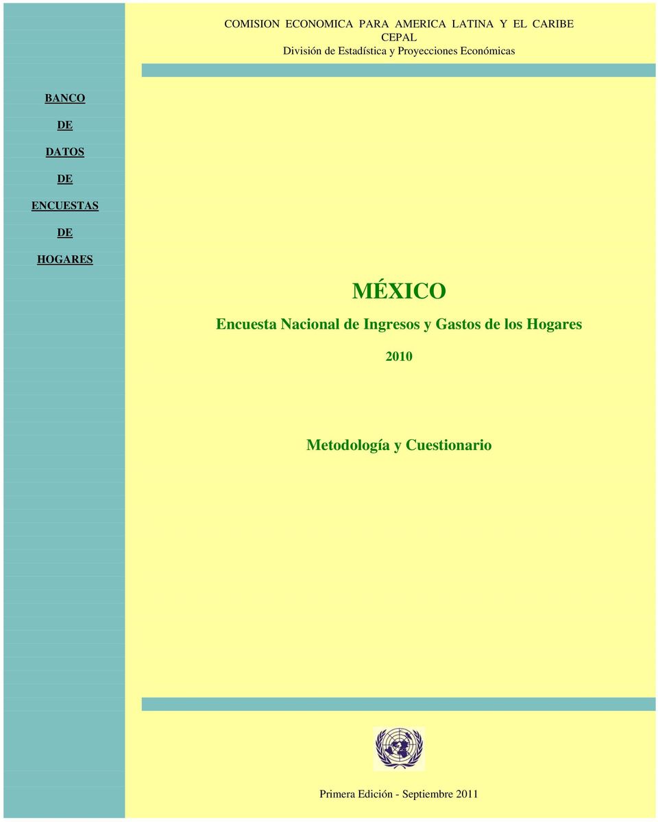 DE HOGRES MÉXICO Encuesta Nacional de Ingresos y Gastos de los