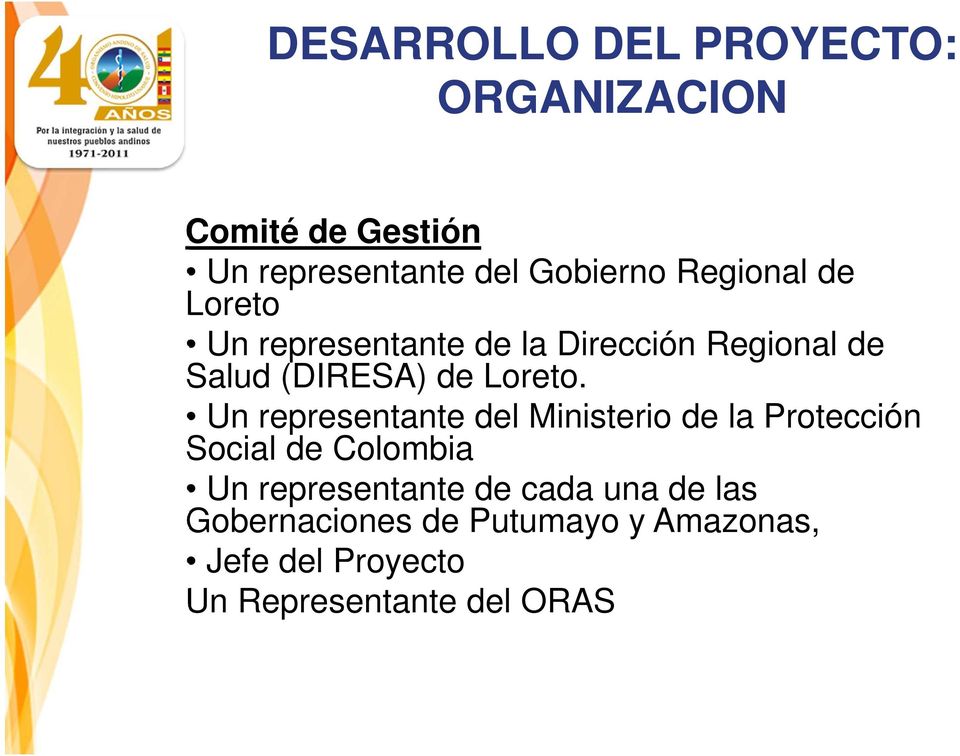 Un representante del Ministerio de la Protección Social de Colombia Un representante de