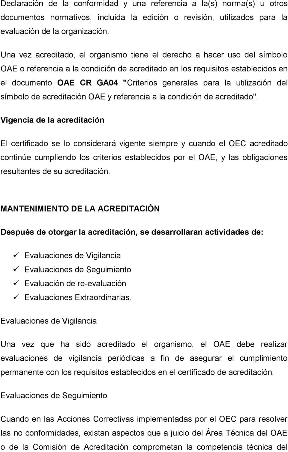 para la utilización del símbolo de acreditación OAE y referencia a la condición de acreditado".