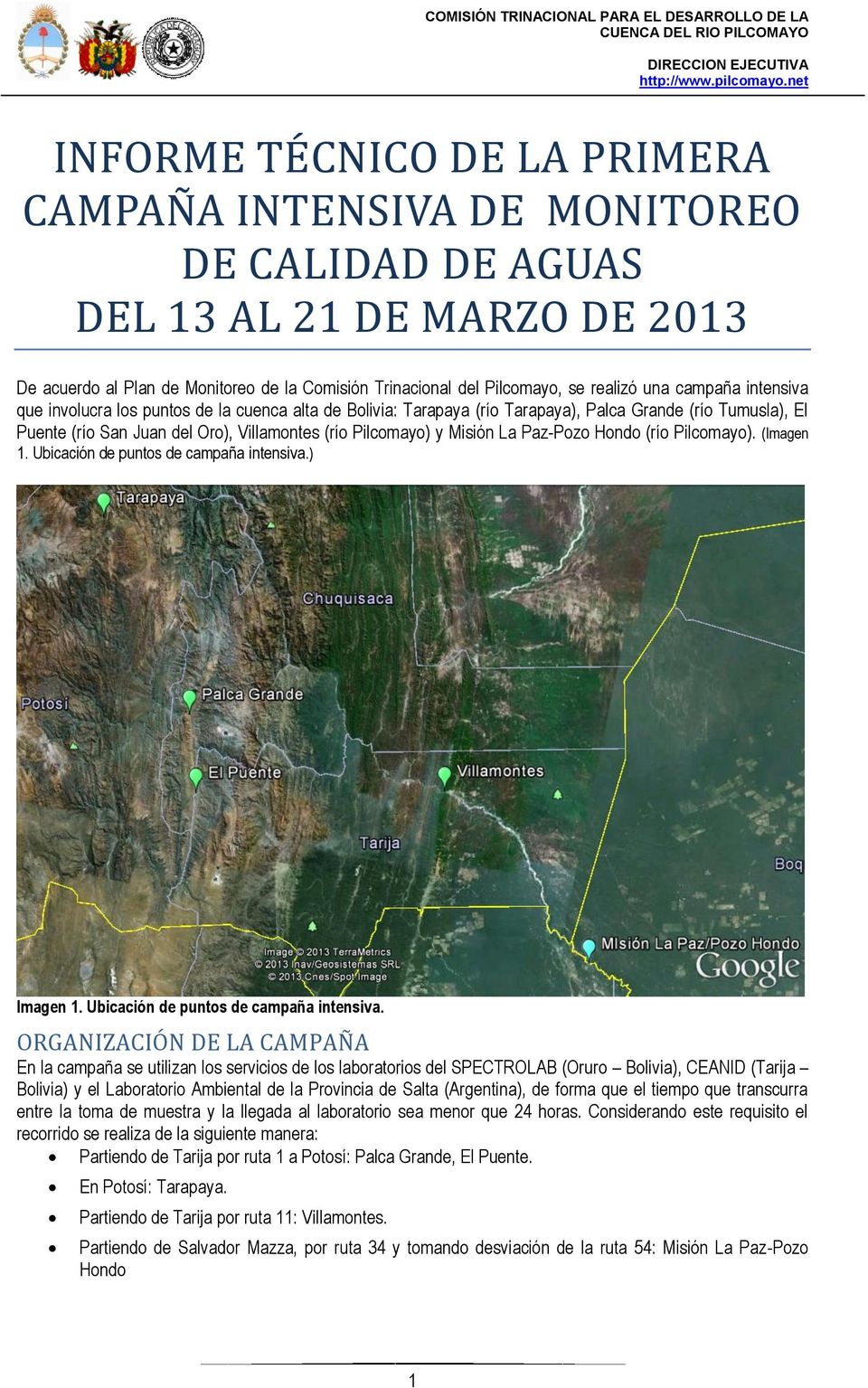 Misión La Paz-Pozo Hondo (río Pilcomayo). (Imagen 1. Ubicación de puntos de campaña intensiva.