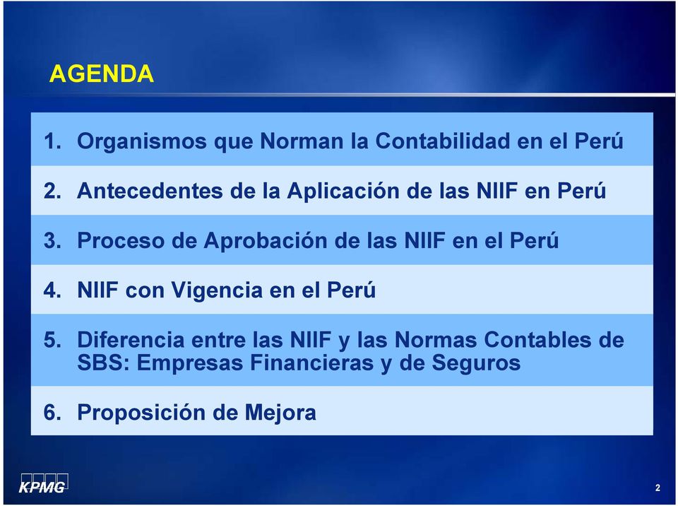 Proceso de Aprobación de las NIIF en el Perú 4.
