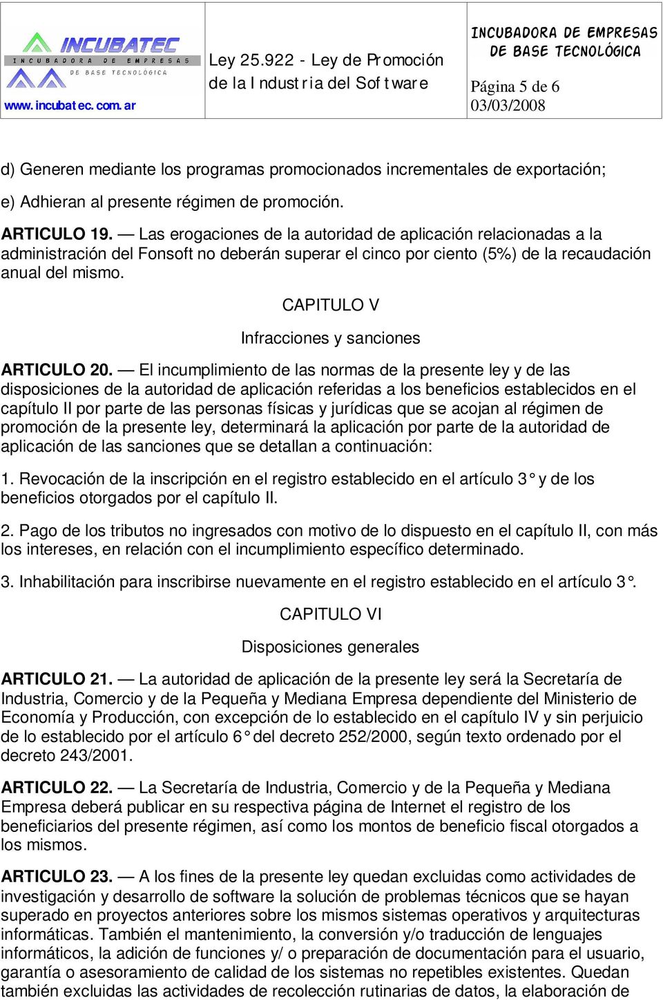 CAPITULO V Infracciones y sanciones ARTICULO 20.