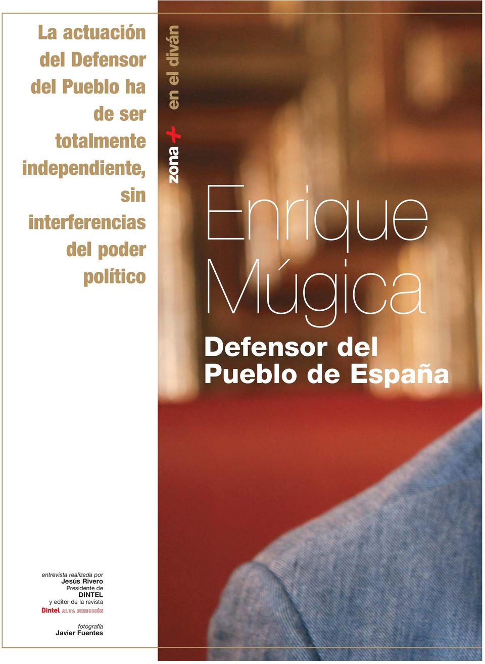 Enrique Múgica Defensor del Pueblo de España entrevista realizada por