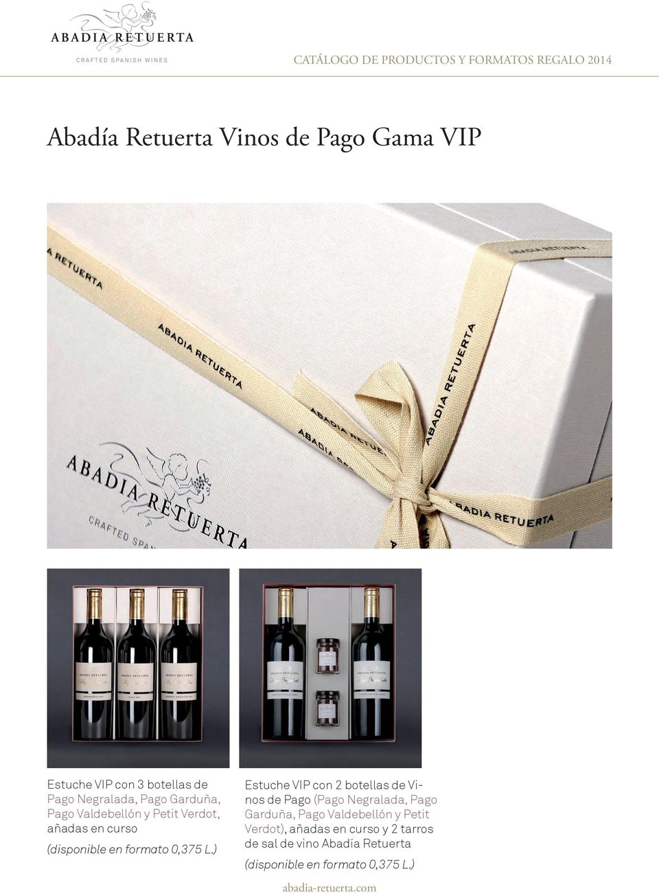 ) Estuche VIP con 2 botellas de Vinos de Pago (Pago Negralada, Pago Garduña, Pago Valdebellón