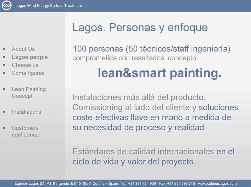 confidence 100 personas (50 técnicos/staff ingeniería) comprometida con resultados: concepto lean&smart painting.