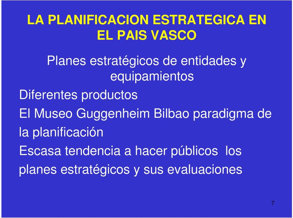 El Museo Guggenheim Bilbao paradigma de la planificación