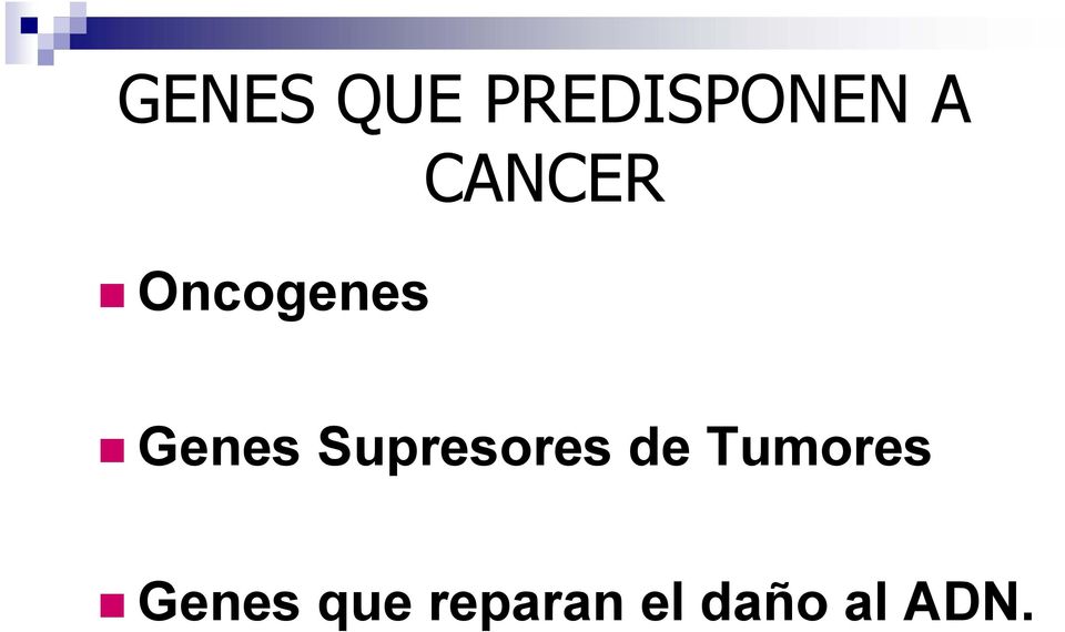 Supresores de Tumores
