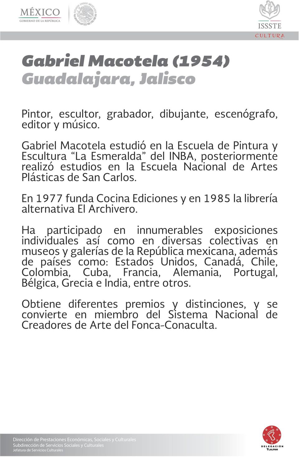 En 1977 funda Cocina Ediciones y en 1985 la librería alternativa El Archivero.