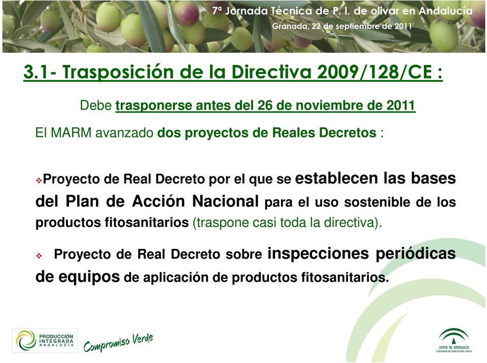 Plan de Acción Nacional para el uso sostenible de los productos fitosanitarios (traspone casi toda la