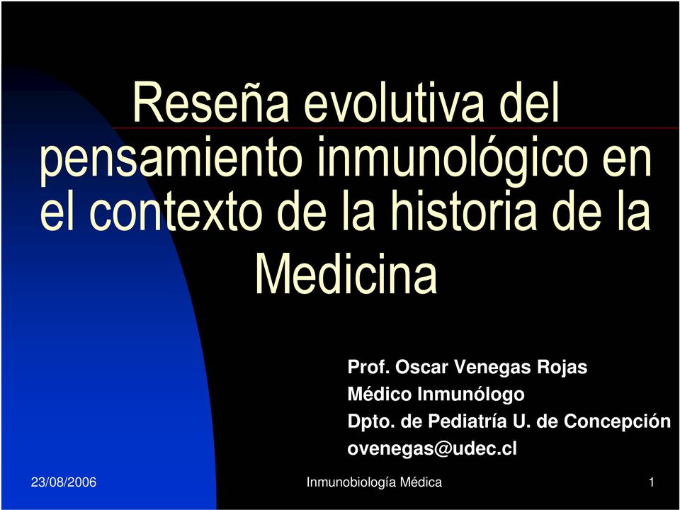 Oscar Venegas Rojas Médico Inmunólogo Dpto.