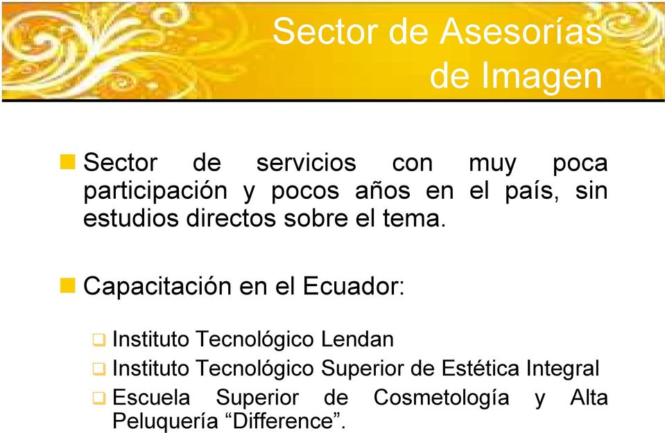 Capacitación en el Ecuador: Instituto Tecnológico Lendan Instituto