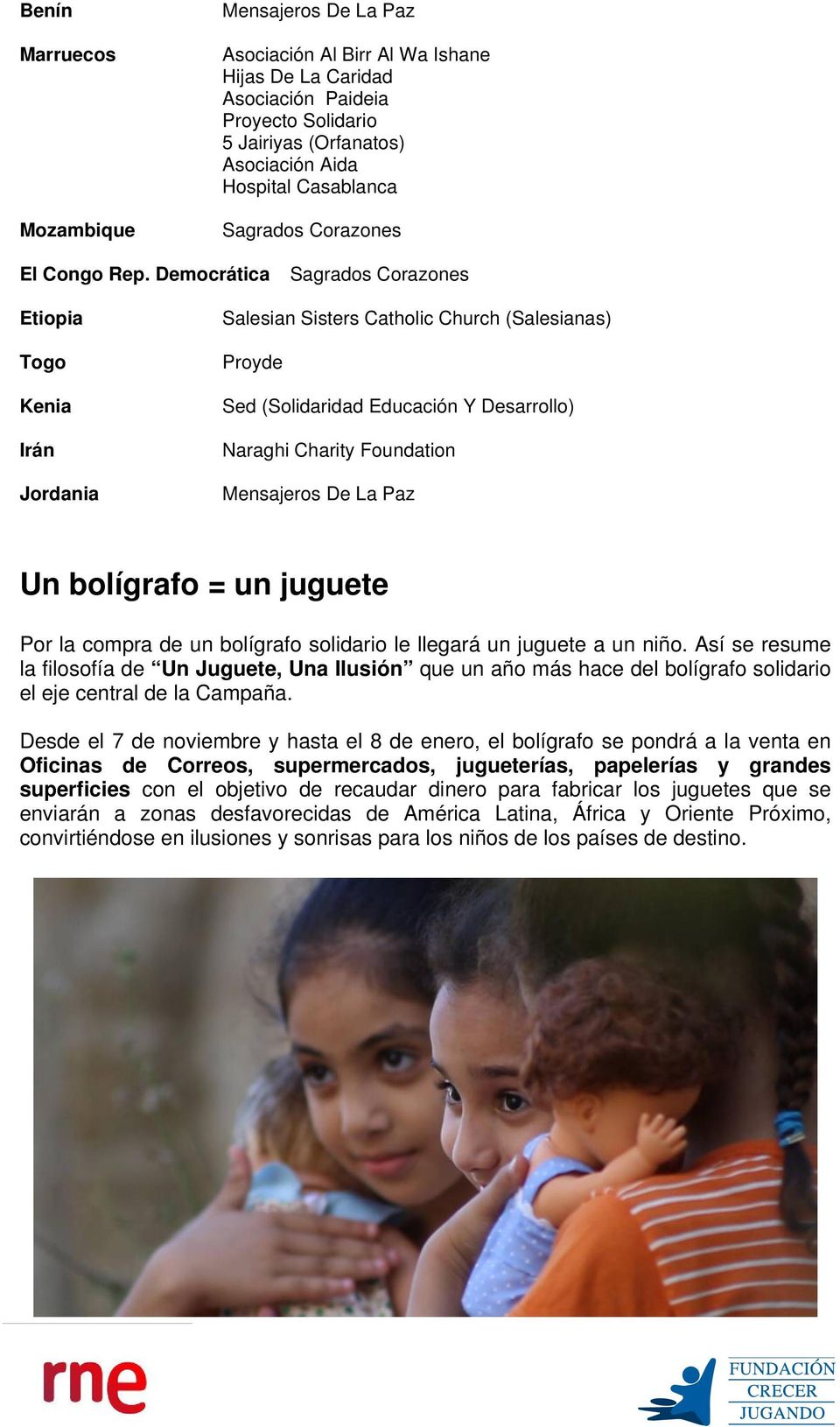 Democrática Sagrados Corazones Etiopia Togo Kenia Irán Jordania Salesian Sisters Catholic Church (Salesianas) Proyde Sed (Solidaridad Educación Y Desarrollo) Naraghi Charity Foundation Un bolígrafo =