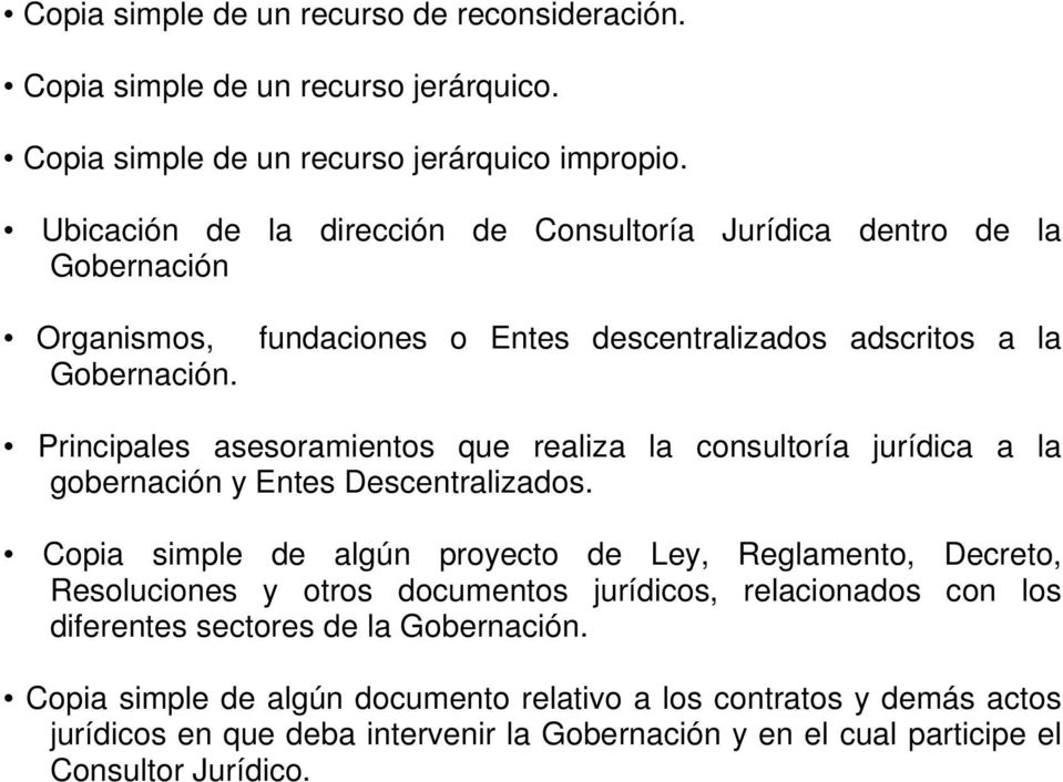 Principales asesoramientos que realiza la consultoría jurídica a la gobernación y Entes Descentralizados.