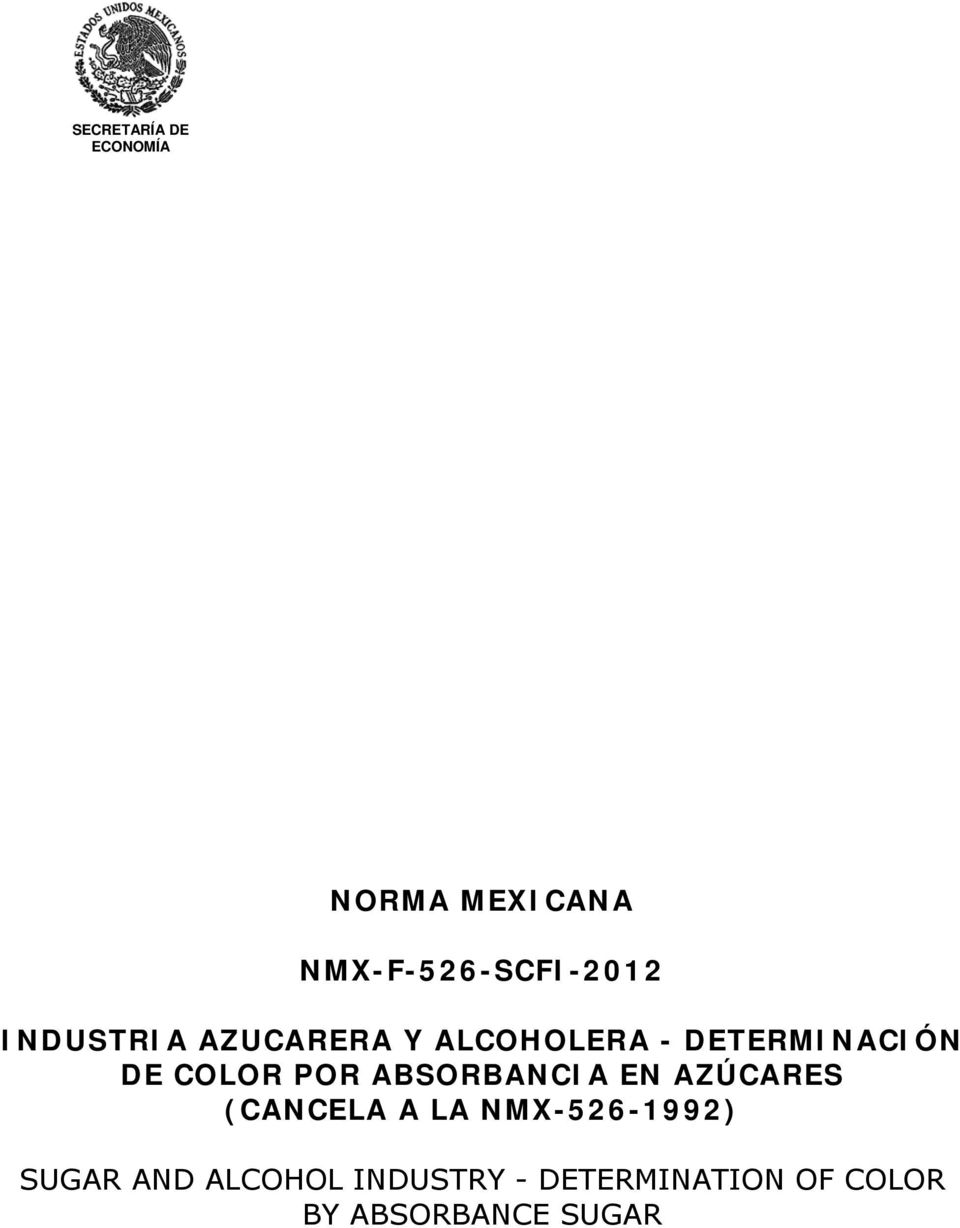 EN AZÚCARES (CANCELA A LA NMX-526-1992) SUGAR AND