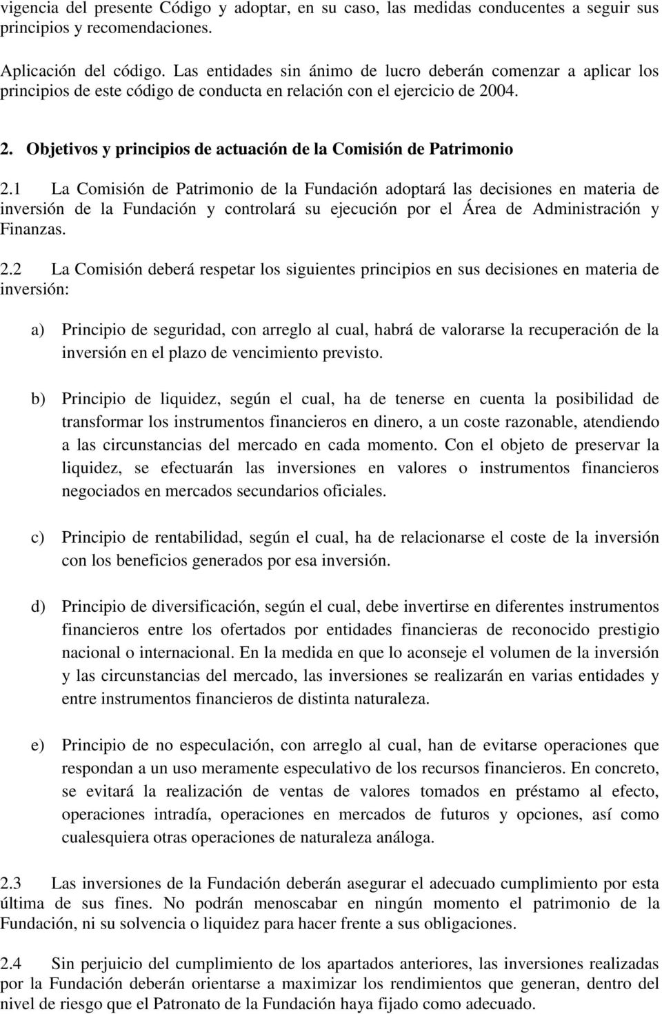 04. 2. Objetivos y principios de actuación de la Comisión de Patrimonio 2.