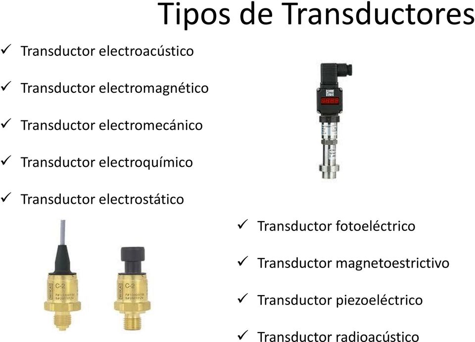 Transductores Transductor electrostático Transductor fotoeléctrico