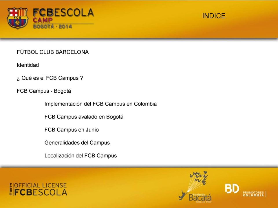 FCB Campus - Bgtá Implementación del FCB Campus en