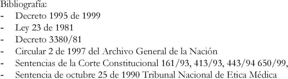 Sentencias de la Corte Constitucional 161/93, 413/93, 443/94