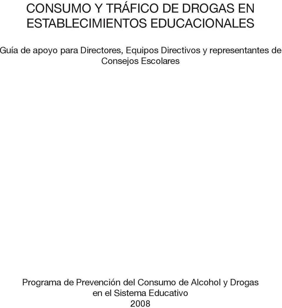 Directivos y representantes de Consejos Escolares Programa