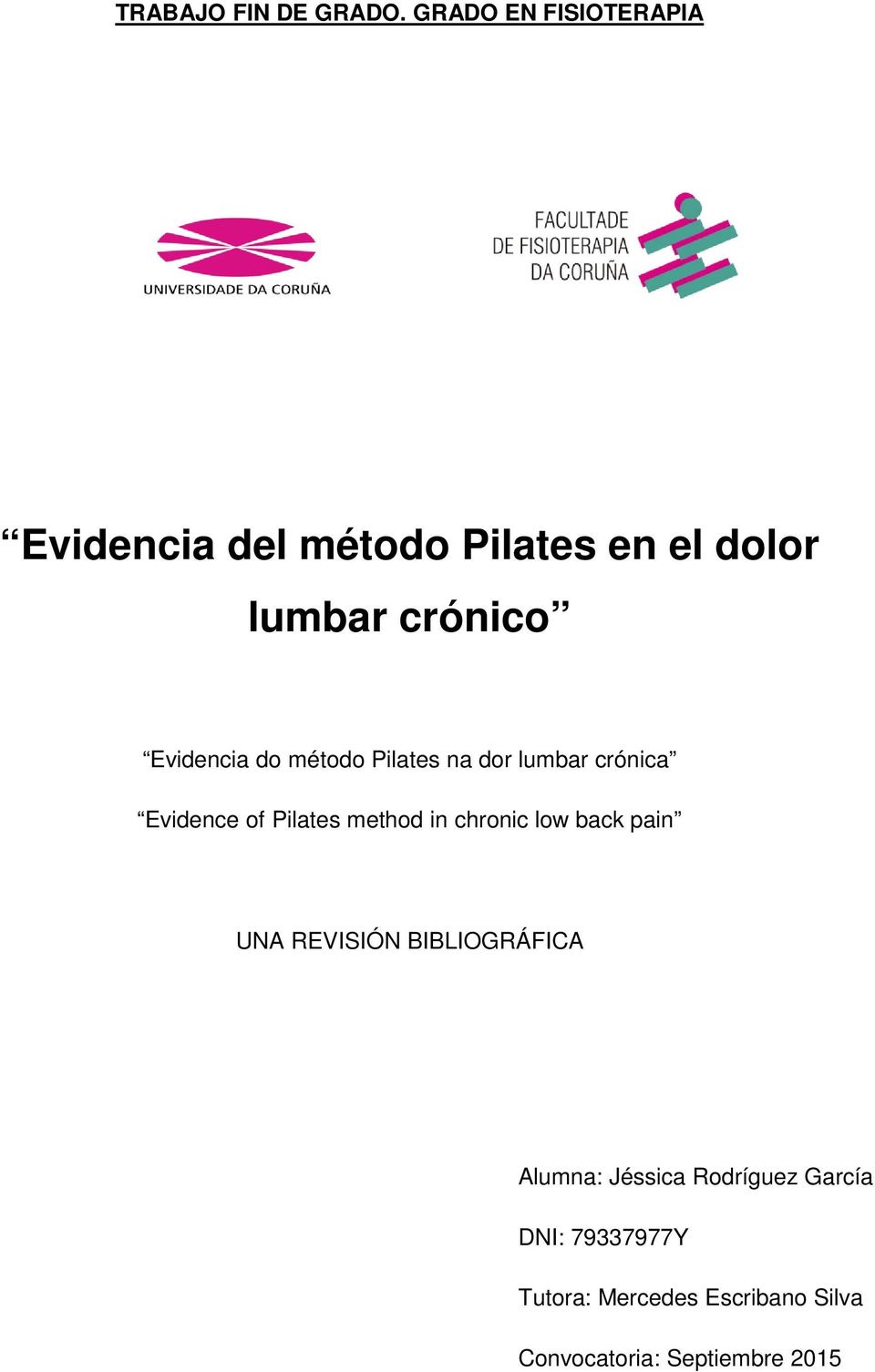 Evidencia do método Pilates na dor lumbar crónica Evidence of Pilates method in