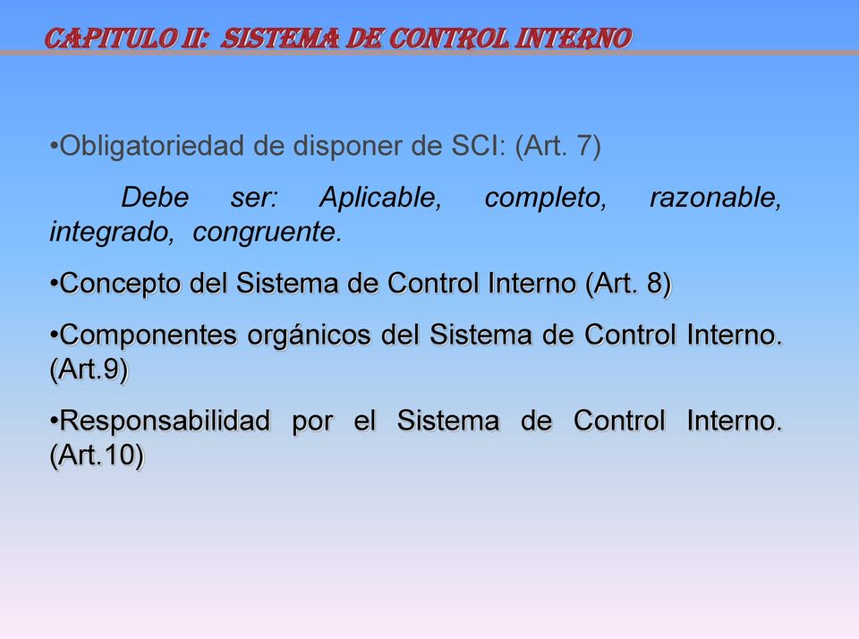 Concepto del Sistema de Control Interno (Art.