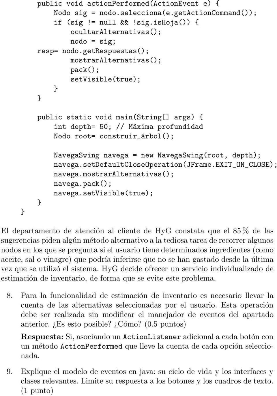 NavegaSwing(root, depth); navega.setdefaultcloseoperation(jframe.exit_on_close); navega.mostraralternativas(); navega.pack(); navega.