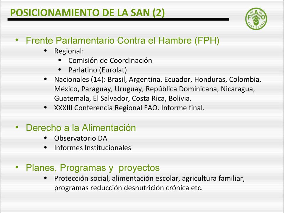 El Salvador, Costa Rica, Bolivia. XXXIII Conferencia Regional FAO. Informe final.