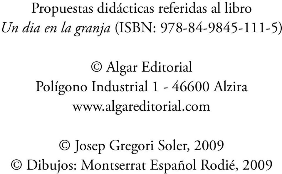 Polígono Industrial 1-46600 Alzira www.algareditorial.