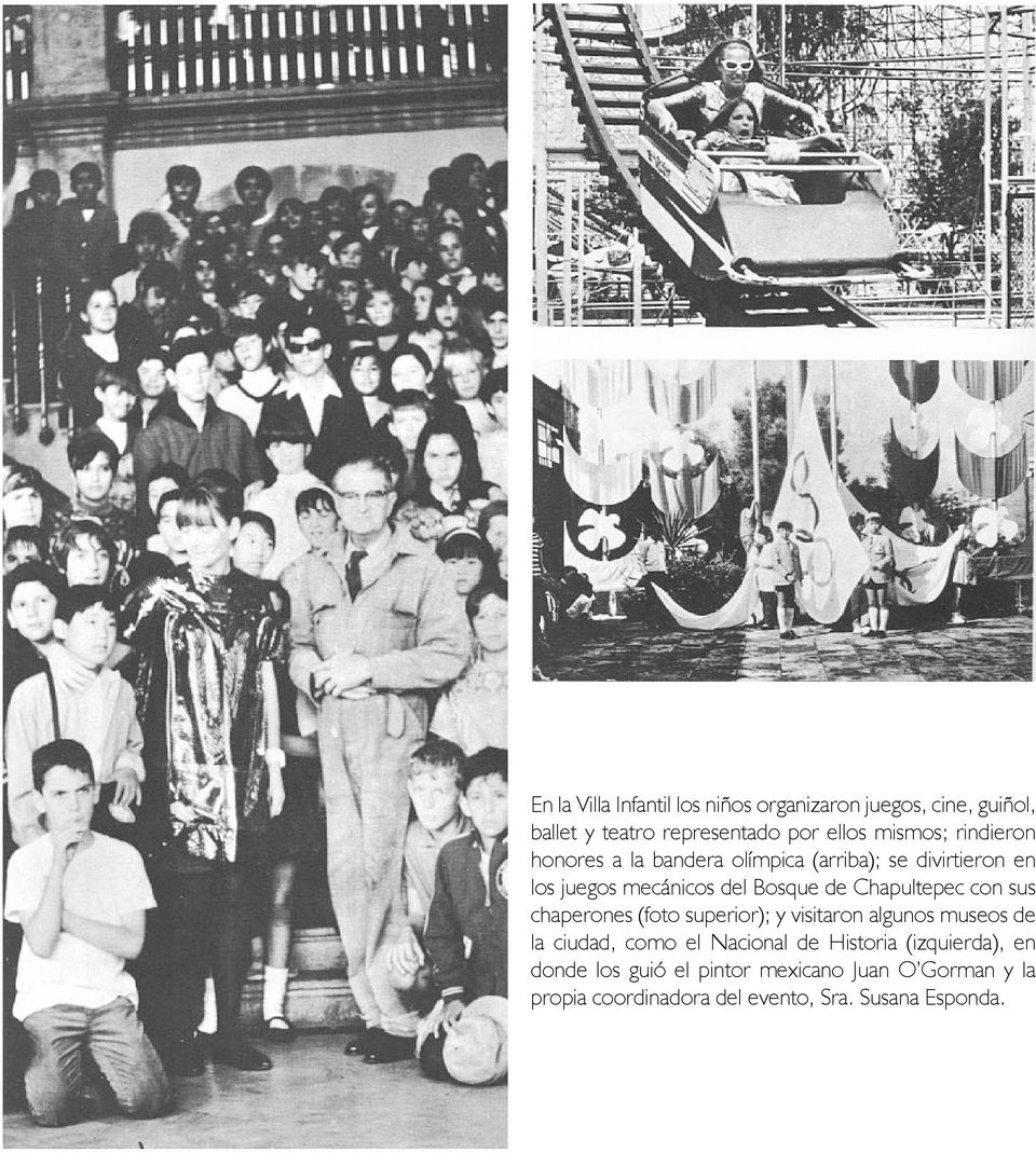 Chapultepec con sus chaperones (foto superior); y visitaron algunos museos de la ciudad, como el Nacional de