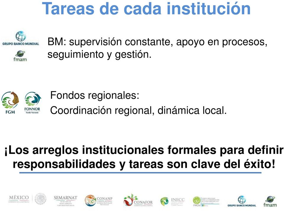 Fondos regionales: Coordinación regional, dinámica local.