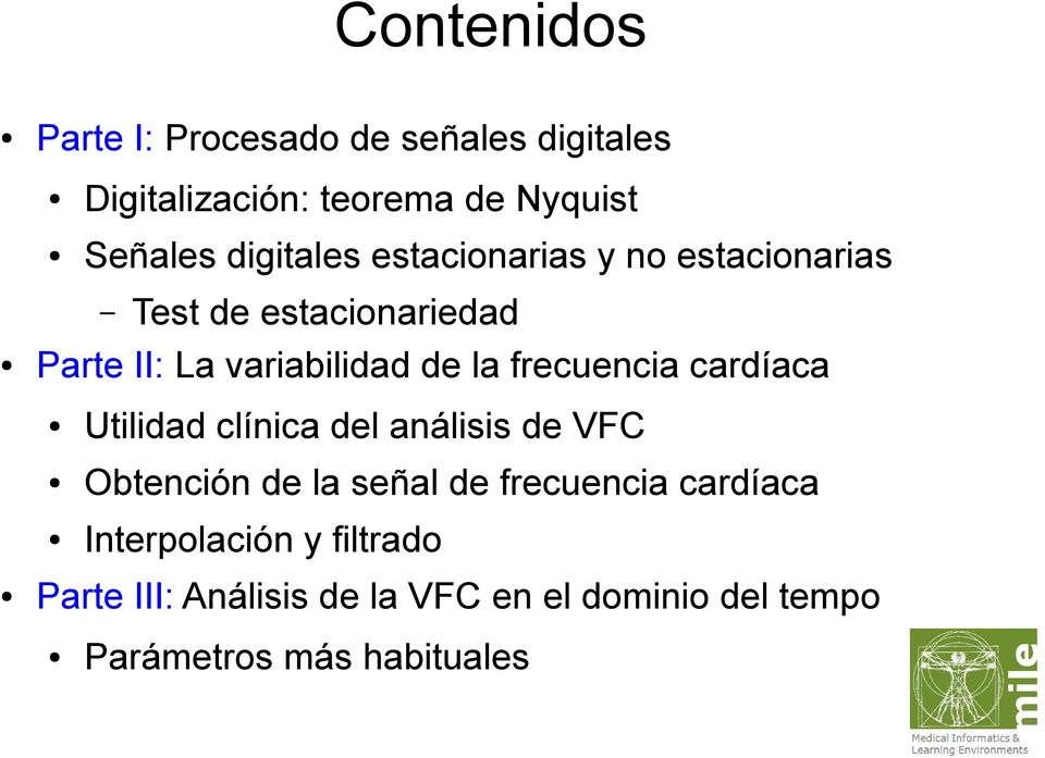 frecuencia cardíaca Utilidad clínica del análisis de VFC Obtención de la señal de frecuencia
